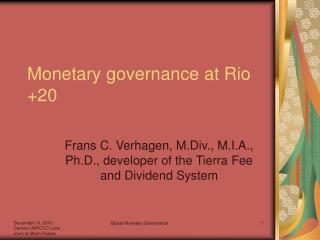 Monetary governance at Rio +20