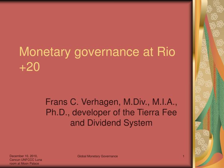 monetary governance at rio 20