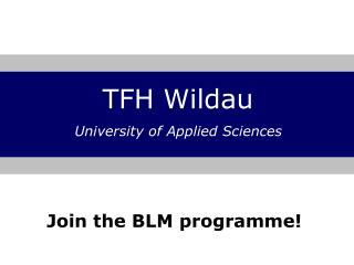 Join the BLM programme!