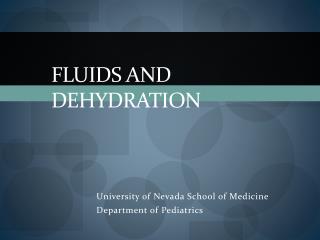 Fluids And dehydration