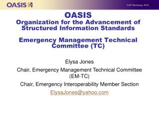 Elysa Jones Chair, Emergency Management Technical Committee (EM-TC)