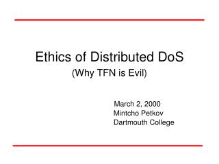 Ethics of Distributed DoS