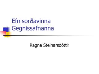 Efnisorðavinna Gegnissafnanna