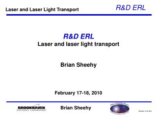 R&amp;D ERL Laser and laser light transport