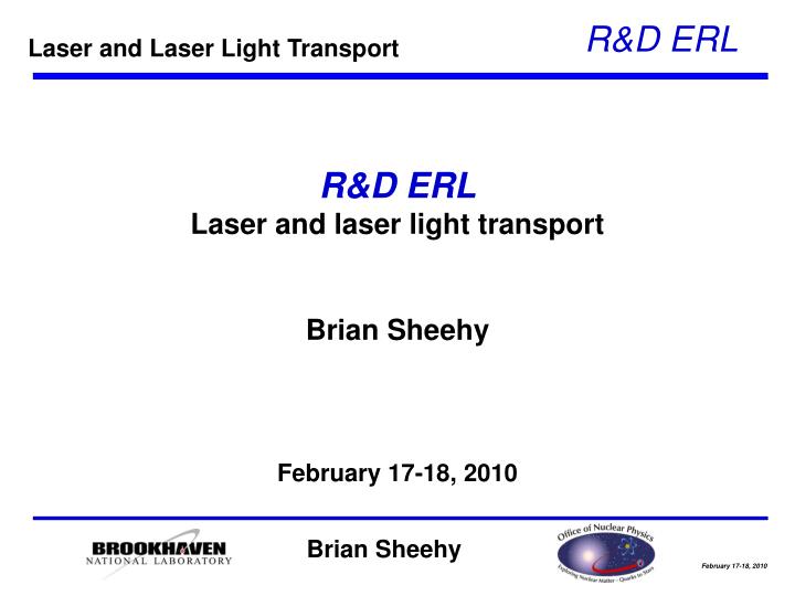r d erl laser and laser light transport