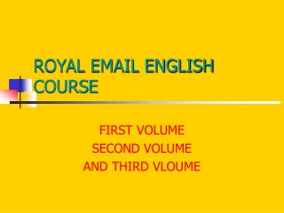 ROYAL EMAIL ENGLISH COURSE