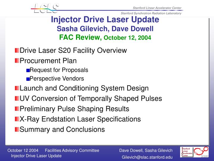 injector drive laser update sasha gilevich dave dowell fac review october 12 2004