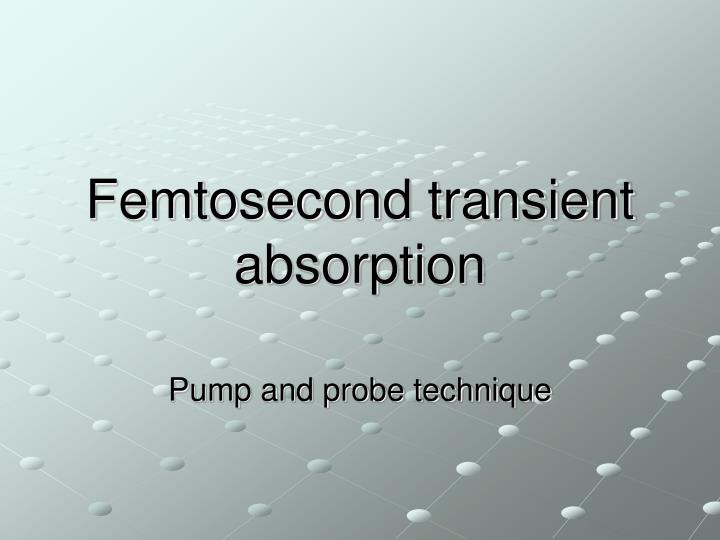 femtosecond transient absorption