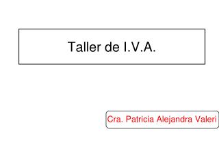taller de i v a