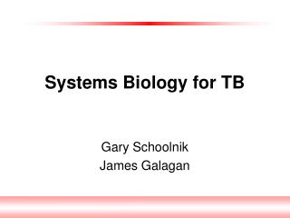 Systems Biology for TB