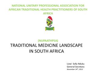 TRADITIONAL MEDICINE LANDSCAPE IN SOUTH AFRICA