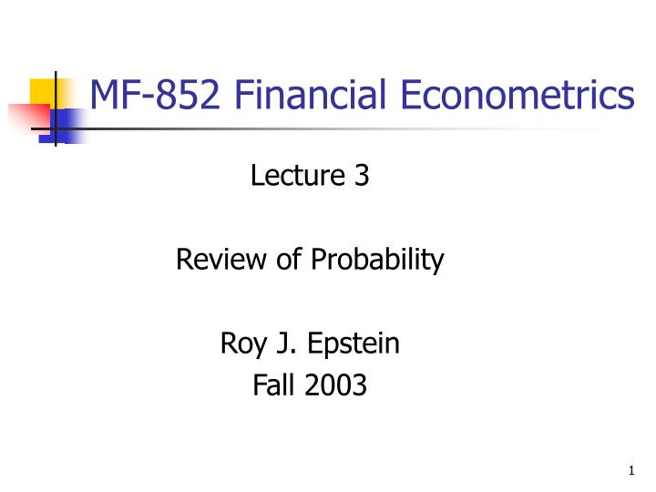 mf 852 financial econometrics