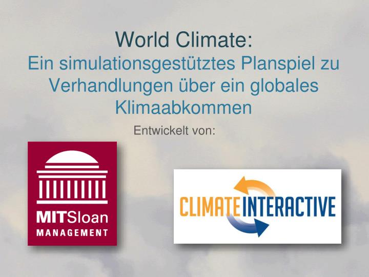 world climate ein simulationsgest tztes planspiel zu verhandlungen ber ein globales klimaabkommen