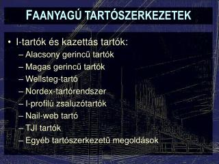 f aanyag tart szerkezetek