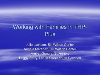 Working with Families in THP- Plus