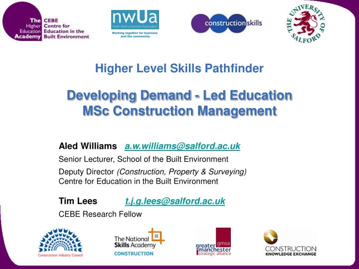 higher level skills pathfinder developing demand led education msc construction management