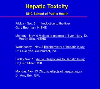 Hepatic Toxicity UNC School of Public Health