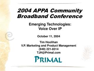 2004 APPA Community Broadband Conference