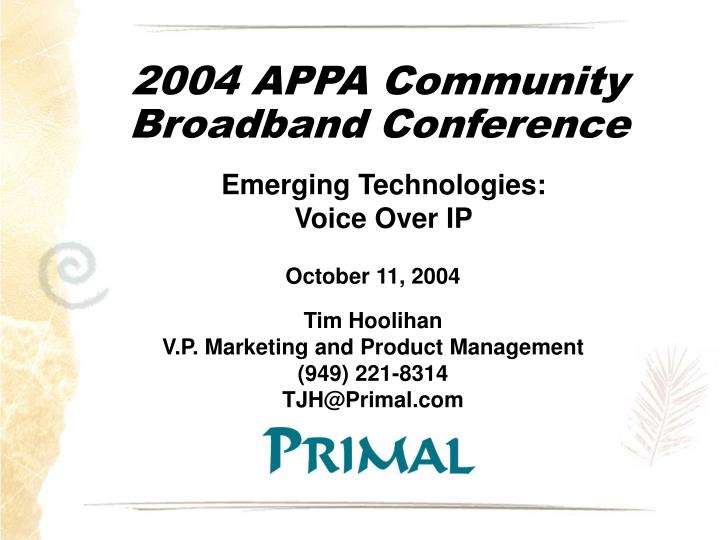 2004 appa community broadband conference