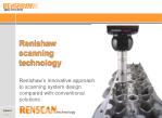 Renishaw scanning technology - slide 1