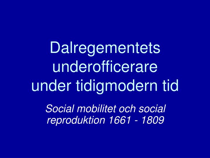 dalregementets underofficerare under tidigmodern tid