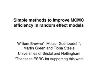Simple methods to improve MCMC efficiency in random effect models