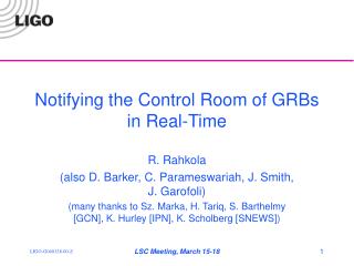 Notifying the Control Room of GRBs in Real-Time