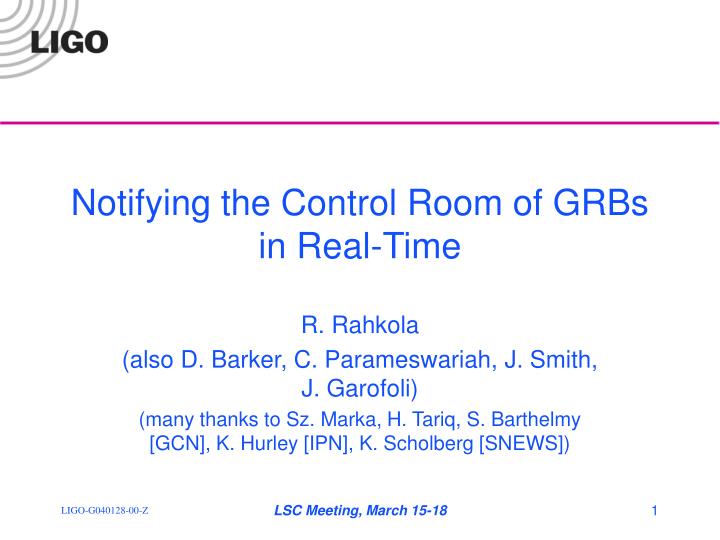 notifying the control room of grbs in real time