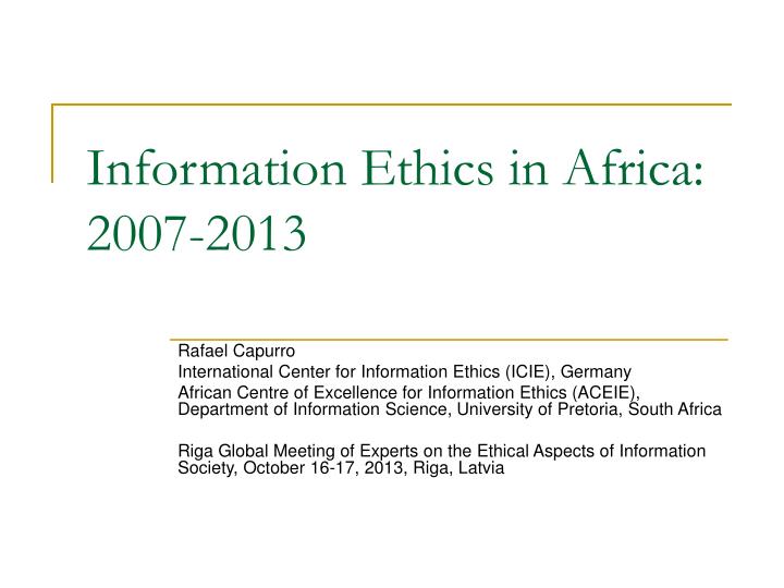 information ethics in africa 2007 2013