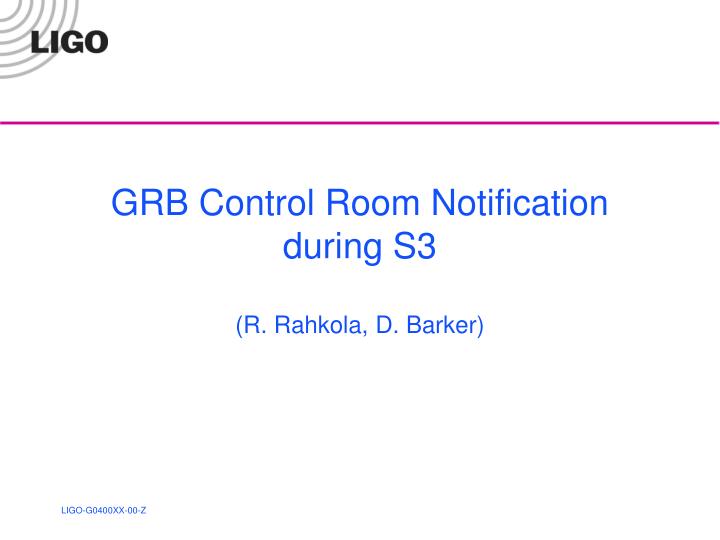 grb control room notification during s3