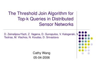 The Threshold Join Algorithm for Top-k Queries in Distributed Sensor Networks