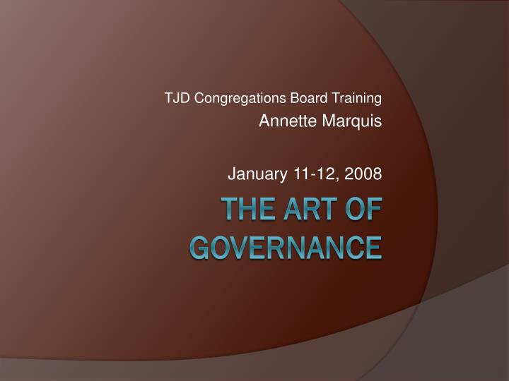 tjd congregations board training annette marquis january 11 12 2008