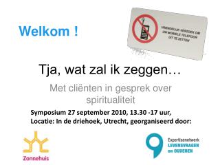 tja wat zal ik zeggen