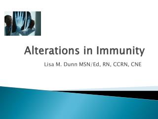 Alterations in Immunity