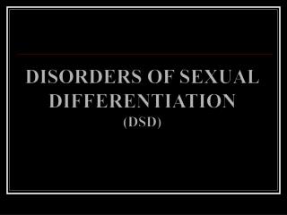 disorders of sexual differentiation dsd
