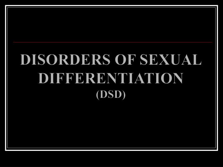 disorders of sexual differentiation dsd