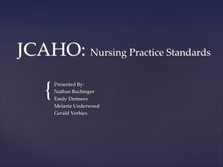 JCAHO: Nursing Practice Standards