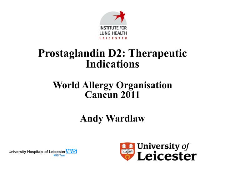 prostaglandin d2 therapeutic indications world allergy organisation cancun 2011