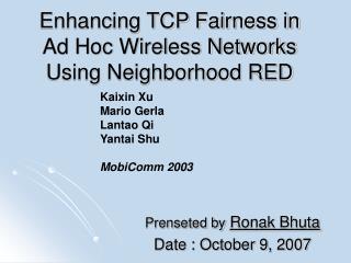 Enhancing TCP Fairness in Ad Hoc Wireless Networks Using Neighborhood RED