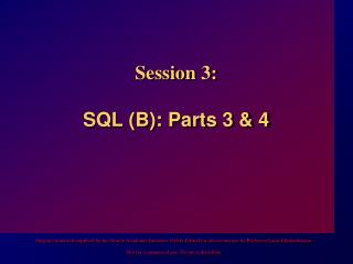 Session 3: SQL (B): Parts 3 &amp; 4