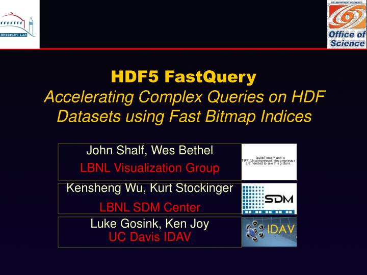 hdf5 fastquery accelerating complex queries on hdf datasets using fast bitmap indices