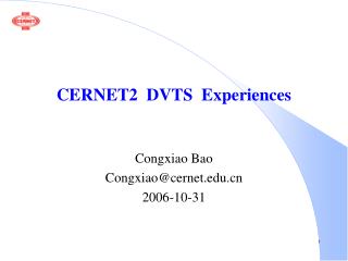 CERNET2 DVTS Experiences