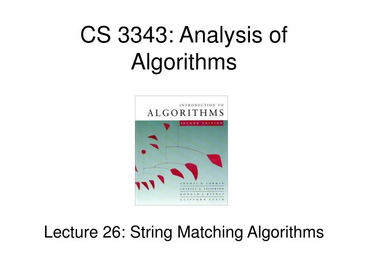 cs 3343 analysis of algorithms