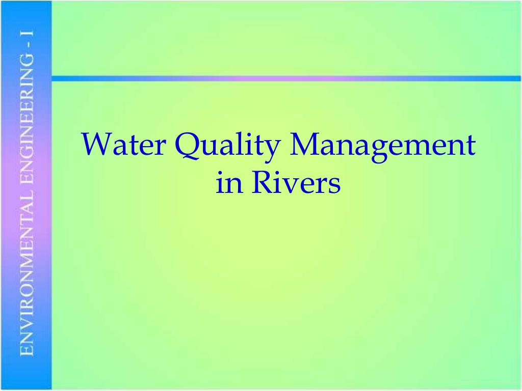 PPT - Water Quality Management in Rivers PowerPoint Presentation, free ...