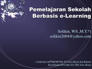 Pemelajaran Sekolah Berbasis e-Learning