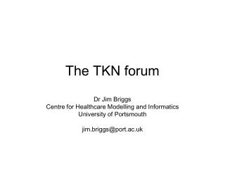The TKN forum