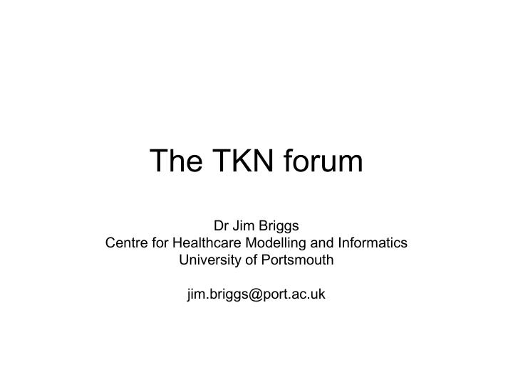 the tkn forum