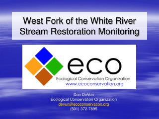 west fork of the white river stream restoration monitoring