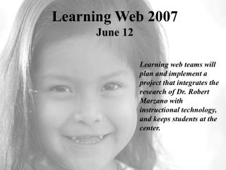 Learning Web 2007 June 12
