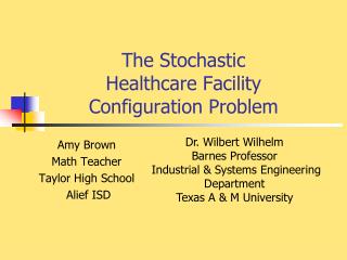 The Stochastic Healthcare Facility Configuration Problem